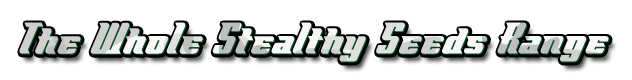 All the Seed Manufactureres stocked by Stealthy Seeds! All the Seed Manufactureres stocked by Stealthy Seeds!